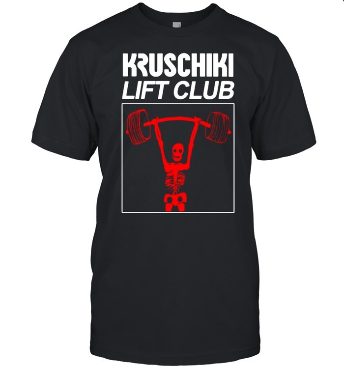 Skeleton kruschiki lift club shirt
