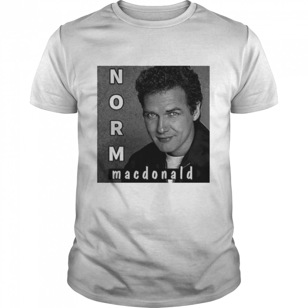 Norm Macdonald 1959 2021 Portrait Lover Gift shirt