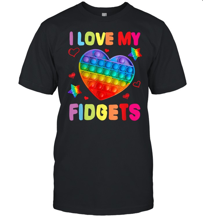 Fidget Toy I Love My Fidgets shirt