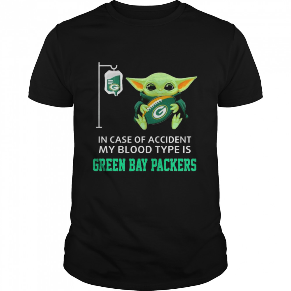Baby Yoda in case of accident my blood type is Packers shirt