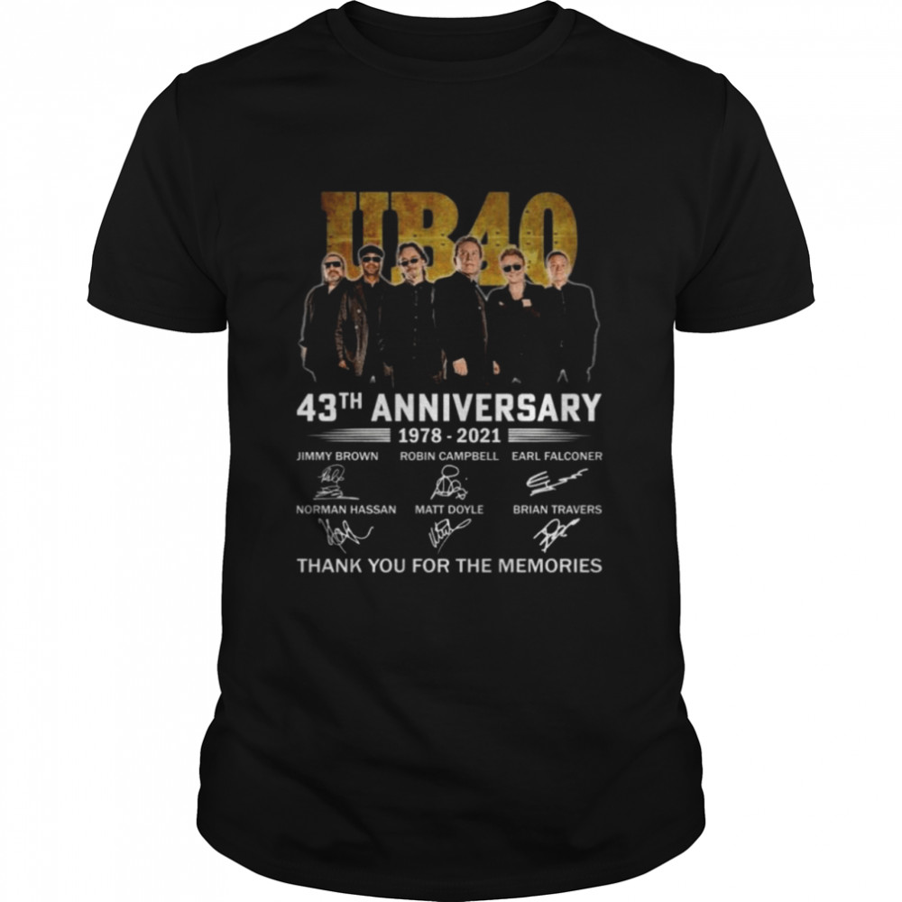 UB40 43th anniversary 1978 2021 thank you for the memories signature shirt