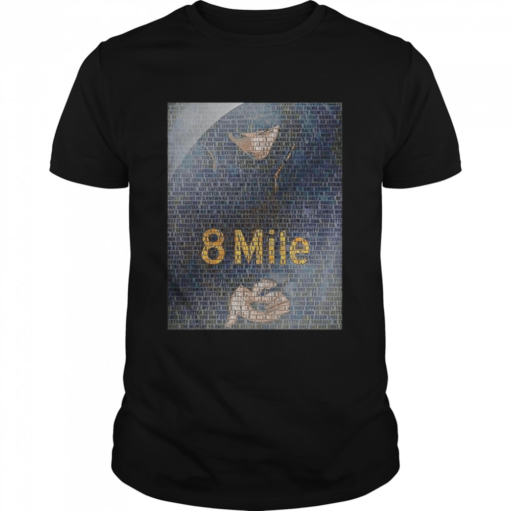 Lose yourself album cover 8 Mile shirt