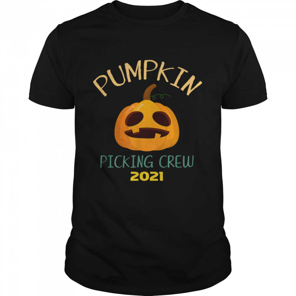 Halloween Pumpkin Picking Crew 2021 T-Shirt