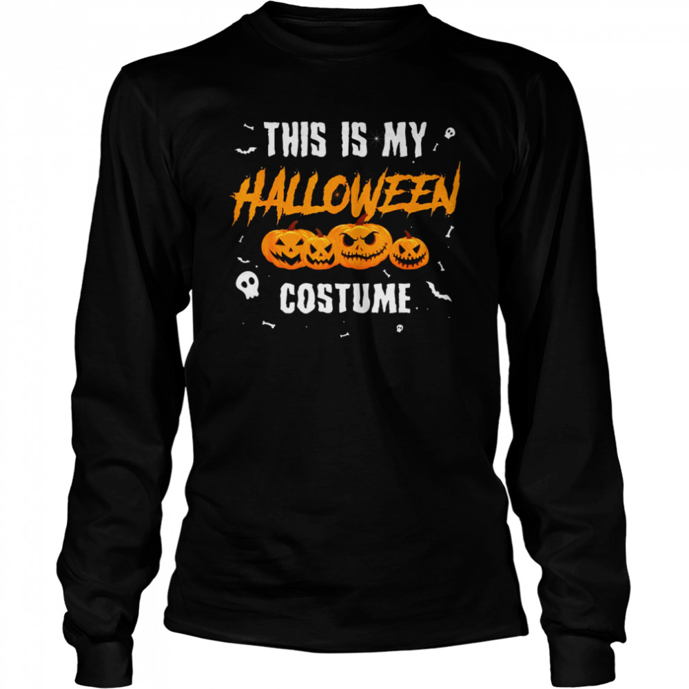 This is My Halloween Costume Halloween Party Pumpkin  Long Sleeved T-shirt