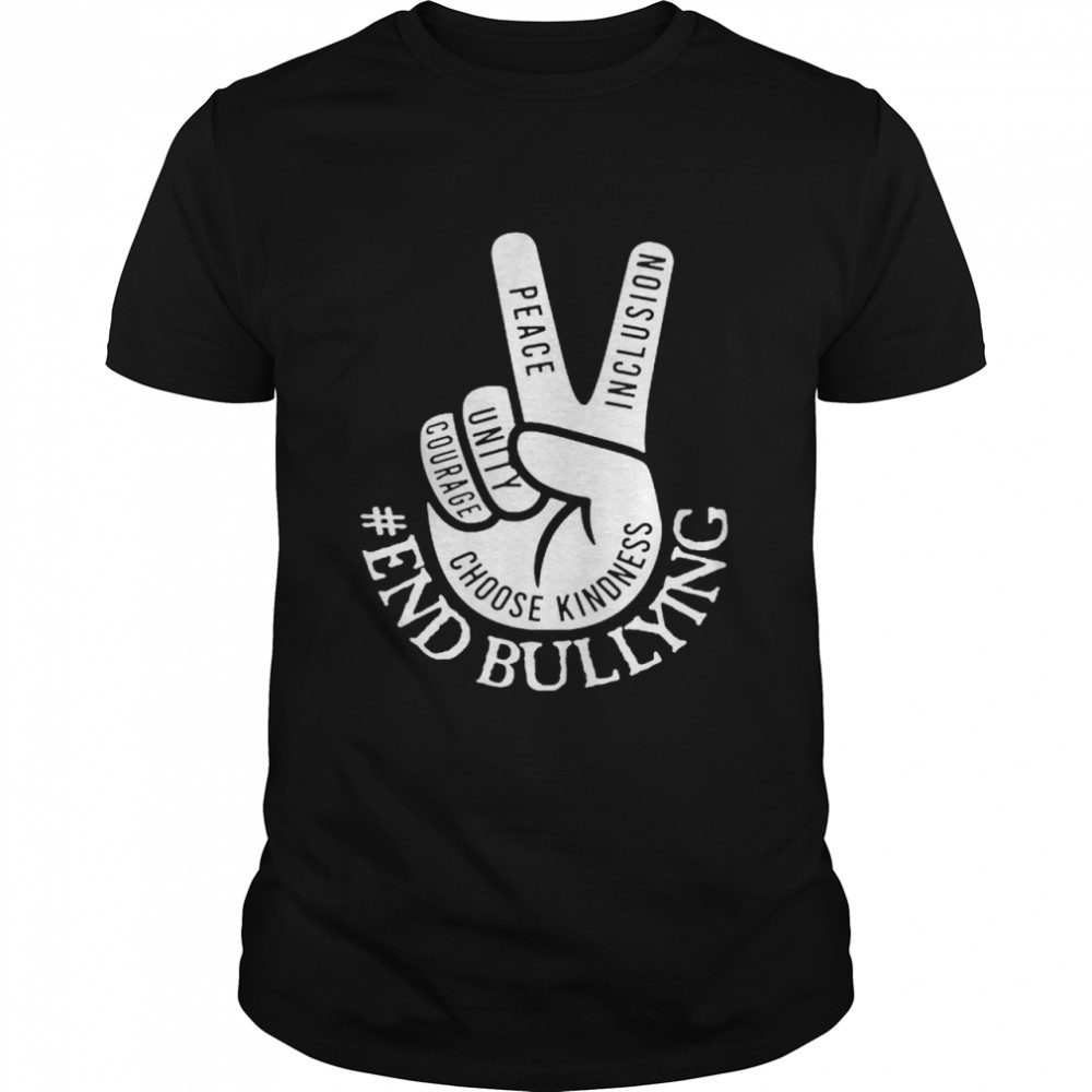 Awesome end bullying peace inclusion unity courage shirt