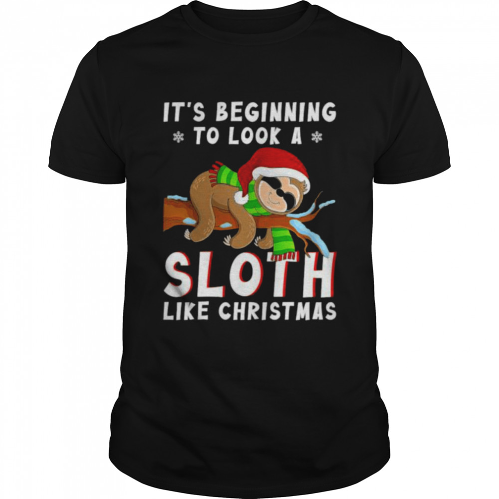 Santa Sloth it’s beginning to look a sloth like Christmas shirt