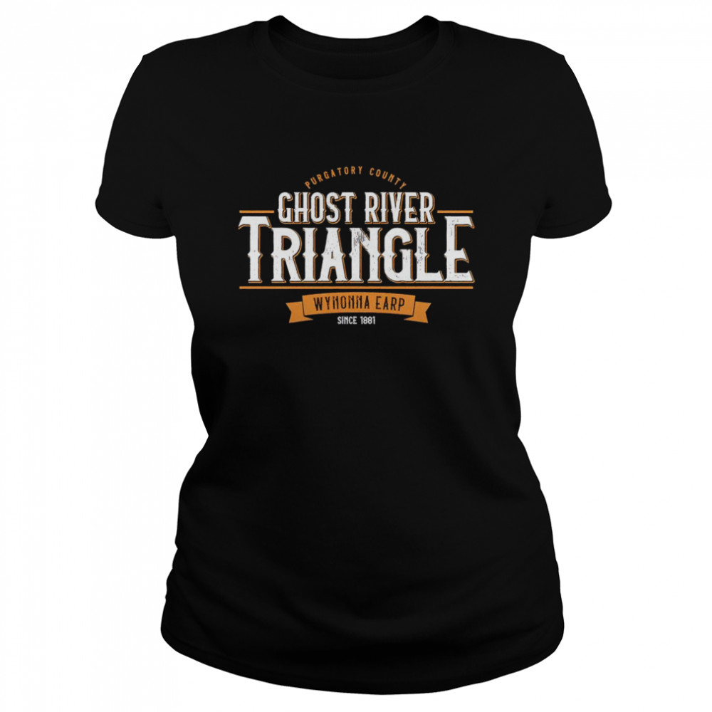 Purgatory country ghost river triangle Wynonna Earp shirt Classic Women's T-shirt
