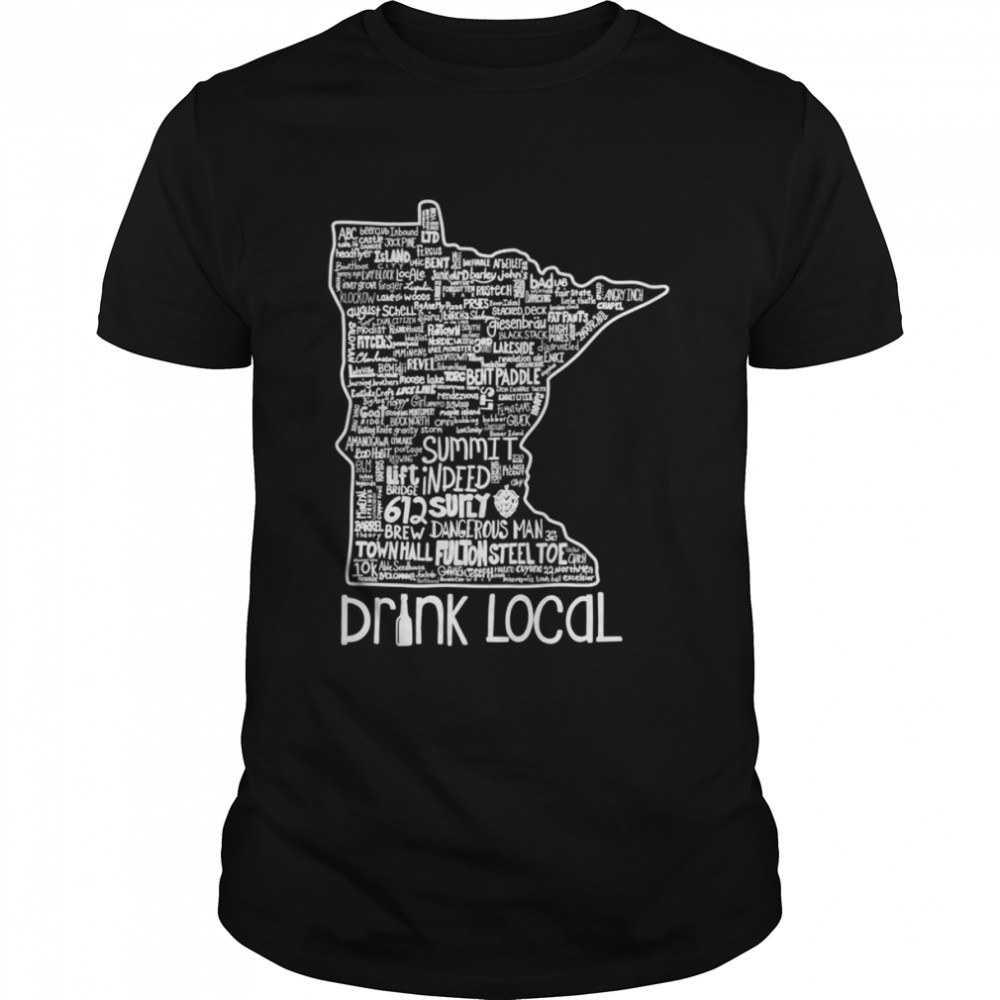 Drink Local Minnesota Beer Shirt