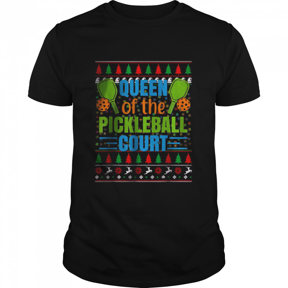 Queen of The Pickleball Court Christmas T-Shirt