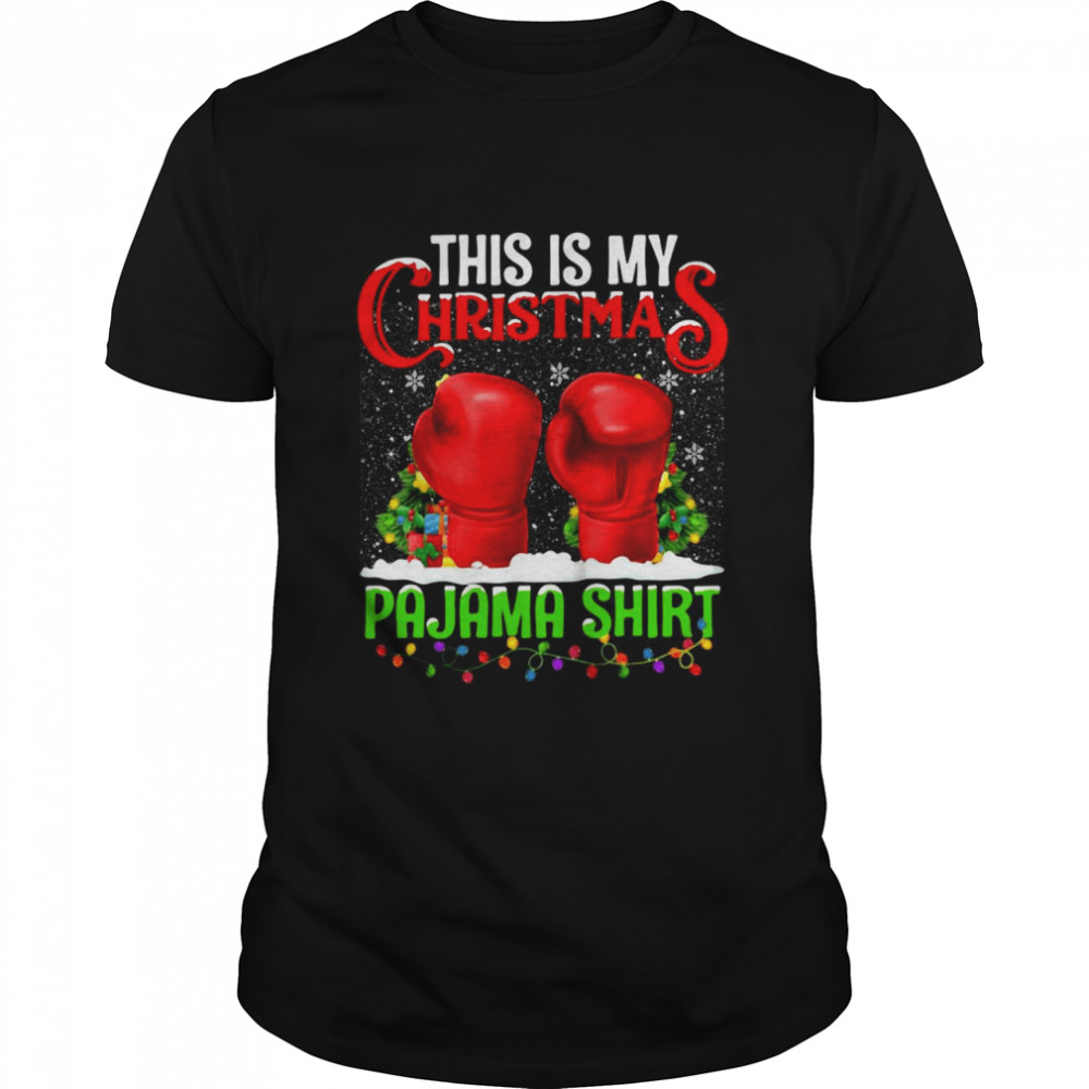 This Is My Christmas Pajama Boxing Christmas Sweater Shirt