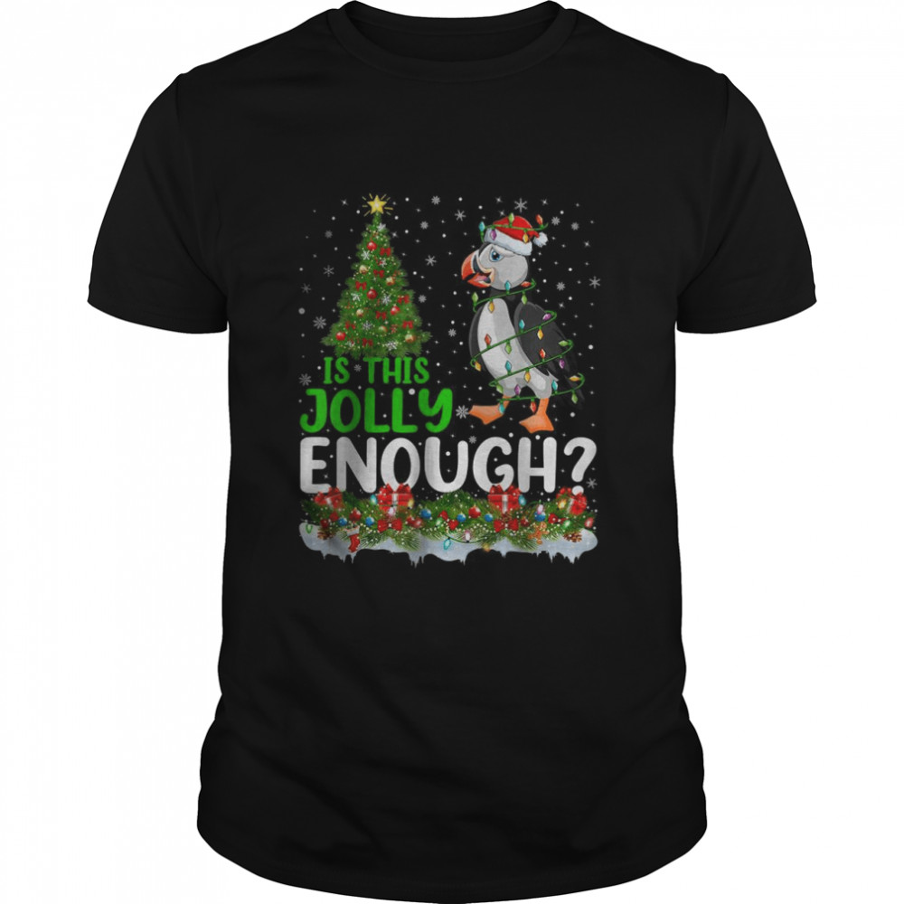 Xmas Tree Is This Jolly Enough Santa Puffin Bird Christmas T-Shirt