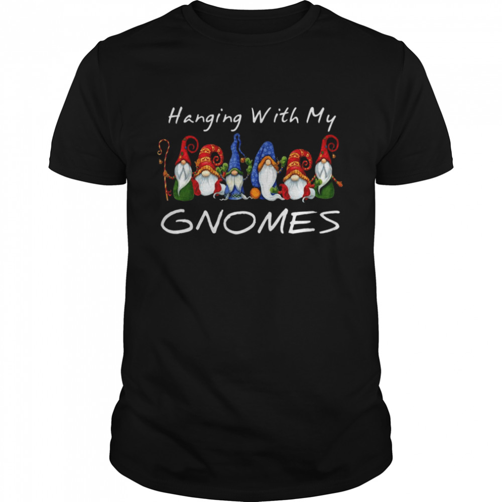Hanging With Gnomies Gnome Christmas Xmas Shirt
