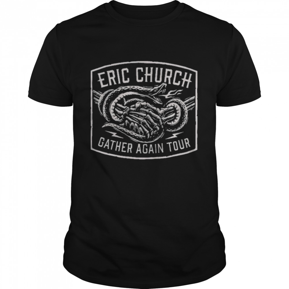 Eric church gather again tour shirt