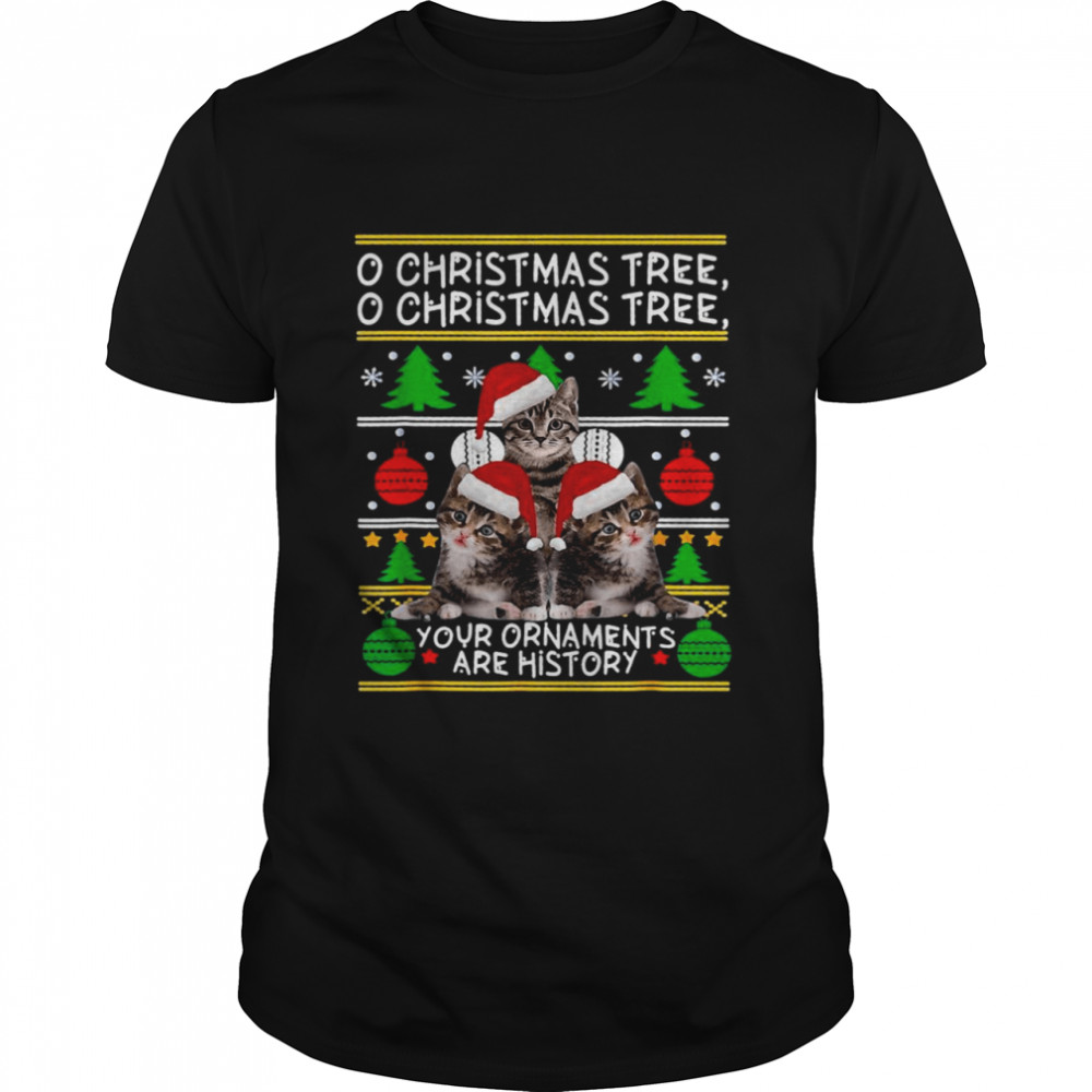 Best cats Christmas Tree Your Ornaments Are History Pajama Family Sweater Shirt