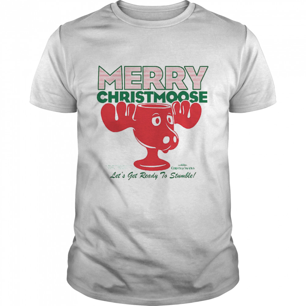 Merry Christmoose Christmas Vacation Shirt