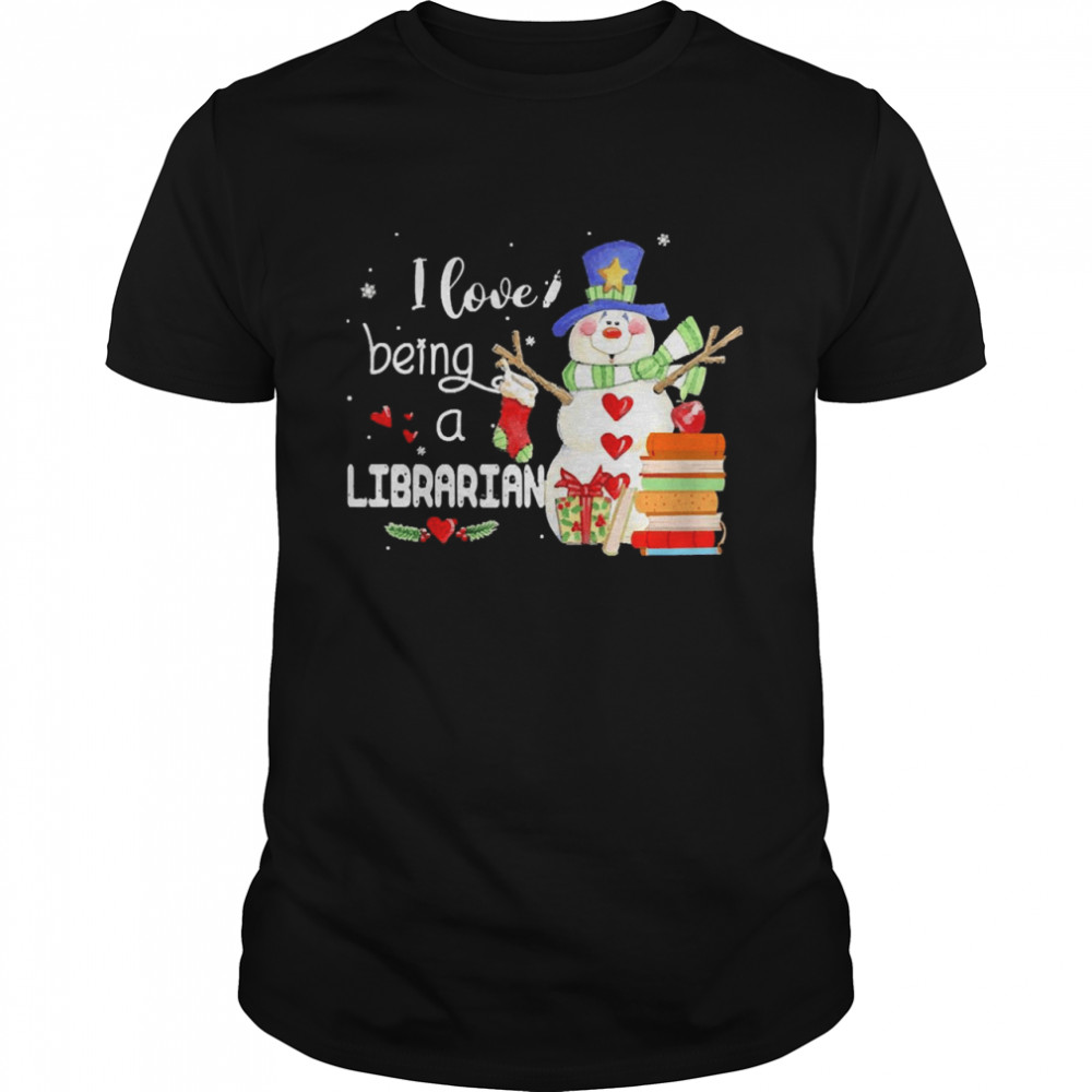 Snowman I Love Being A Librarian Christmas Sweater Shirt