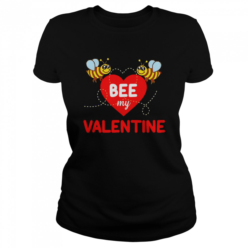 Bee My Valentine  Valentines Day Beekeeper  Classic Women's T-shirt