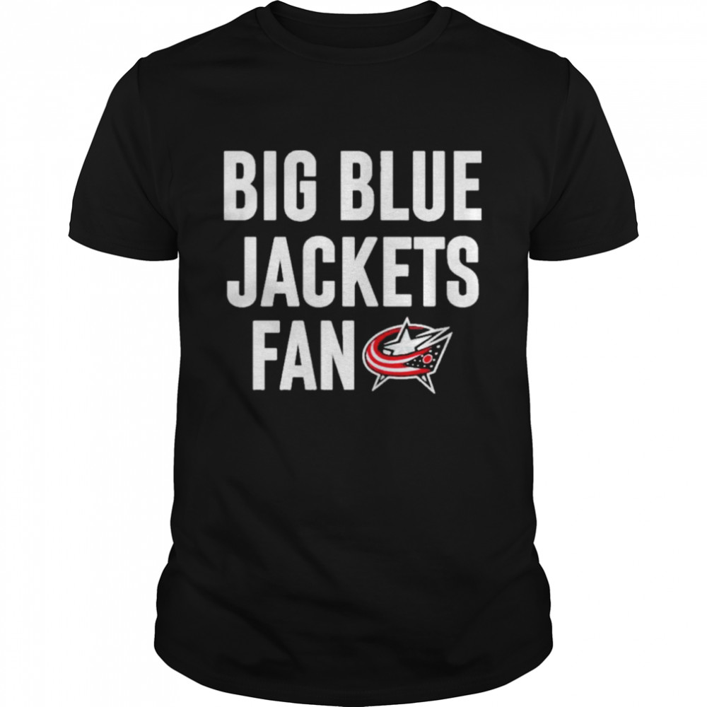 Columbus Blue Jackets Apparel Store WIF Big Fan Tee Big Blue Jackets Fan Shirt