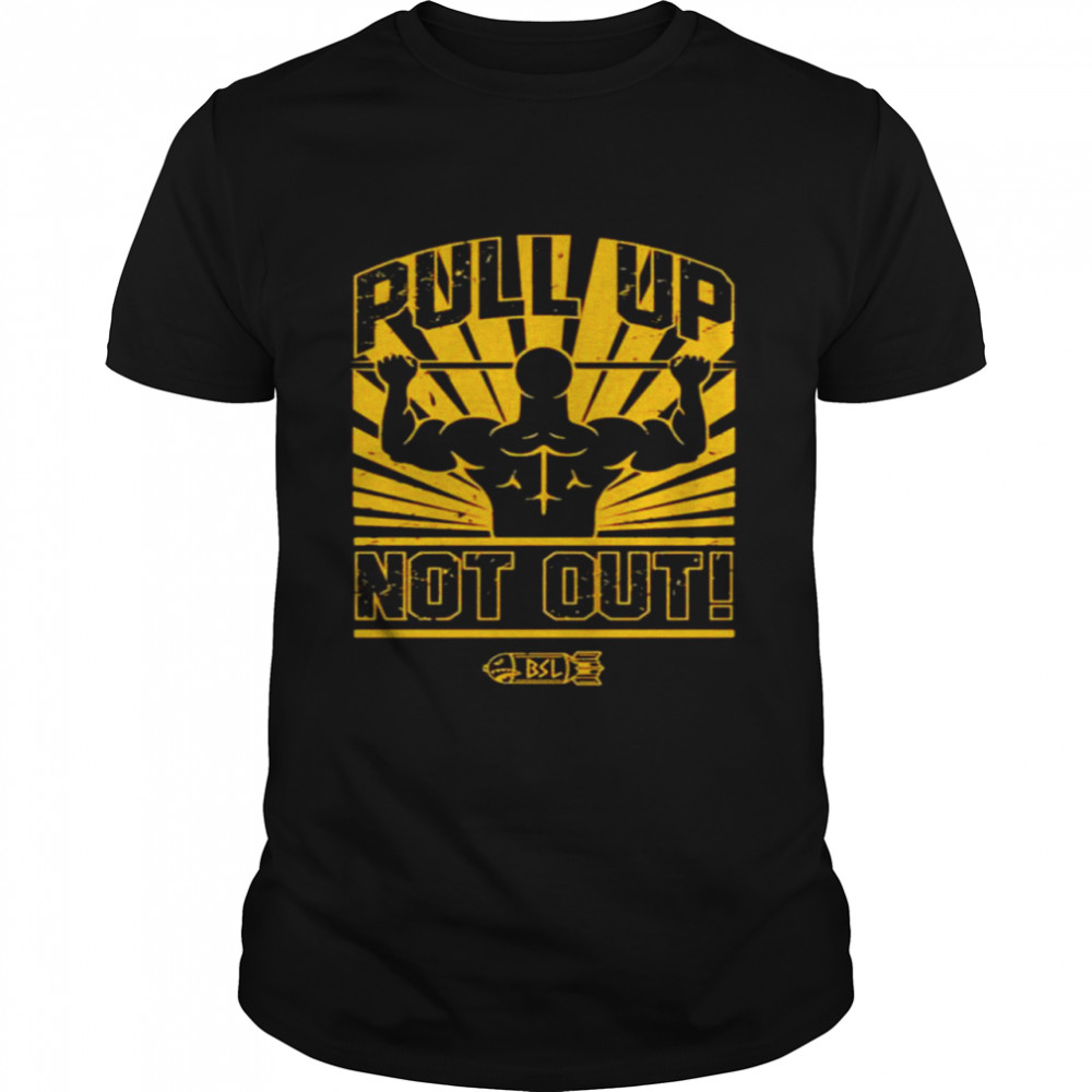 Dommerch Bsl Pull Up Not Out Shirt