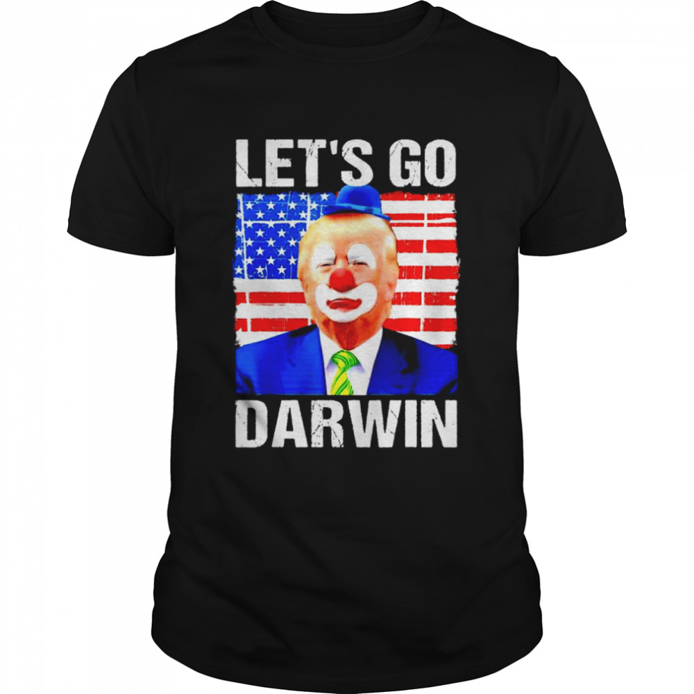 Trump clown let’s go Darwin shirt