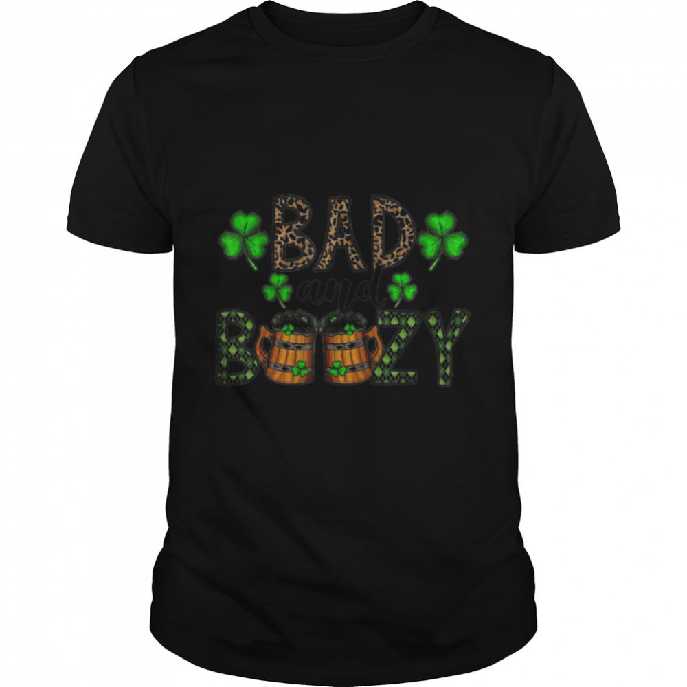 Bad and Boozy Shirt St Patrick’s Day Leopard Drinking Gift T-Shirt B09SD8RVJ7