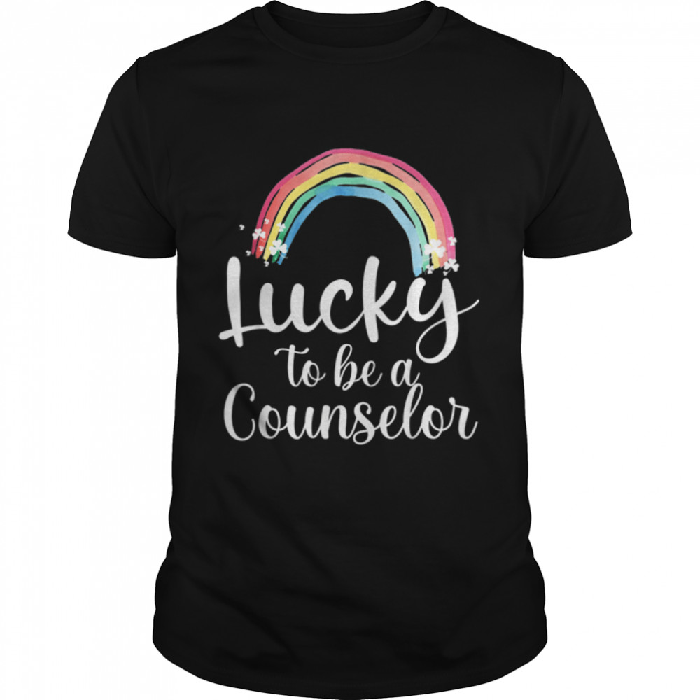 Lucky To Be A School Counselor Rainbow St Patricks Day Gift T-Shirt B09SD3KFWV