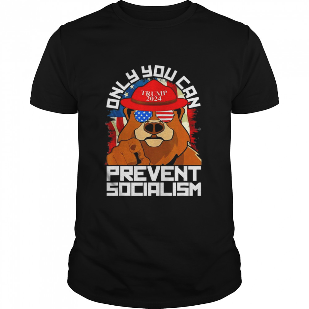 Trump Bear 45 47 Maga 2024 Only You Can Prevent Socialism T-Shirt