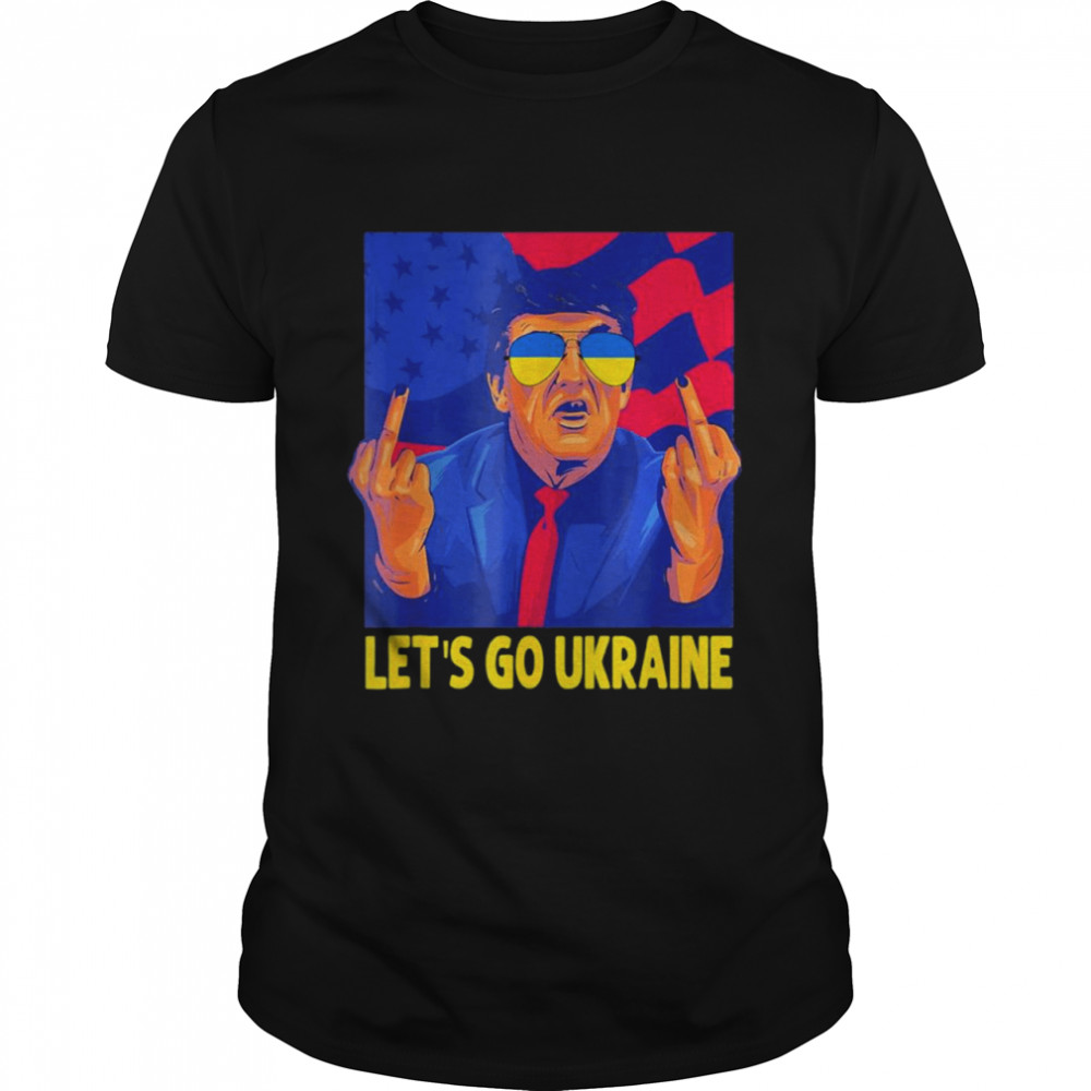 Let’s Go Ukraine, I Stand With Ukraine Peace Ukraine Shirt
