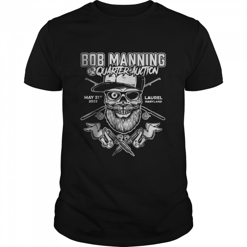 Bob’s Quarter Auction T-Shirt