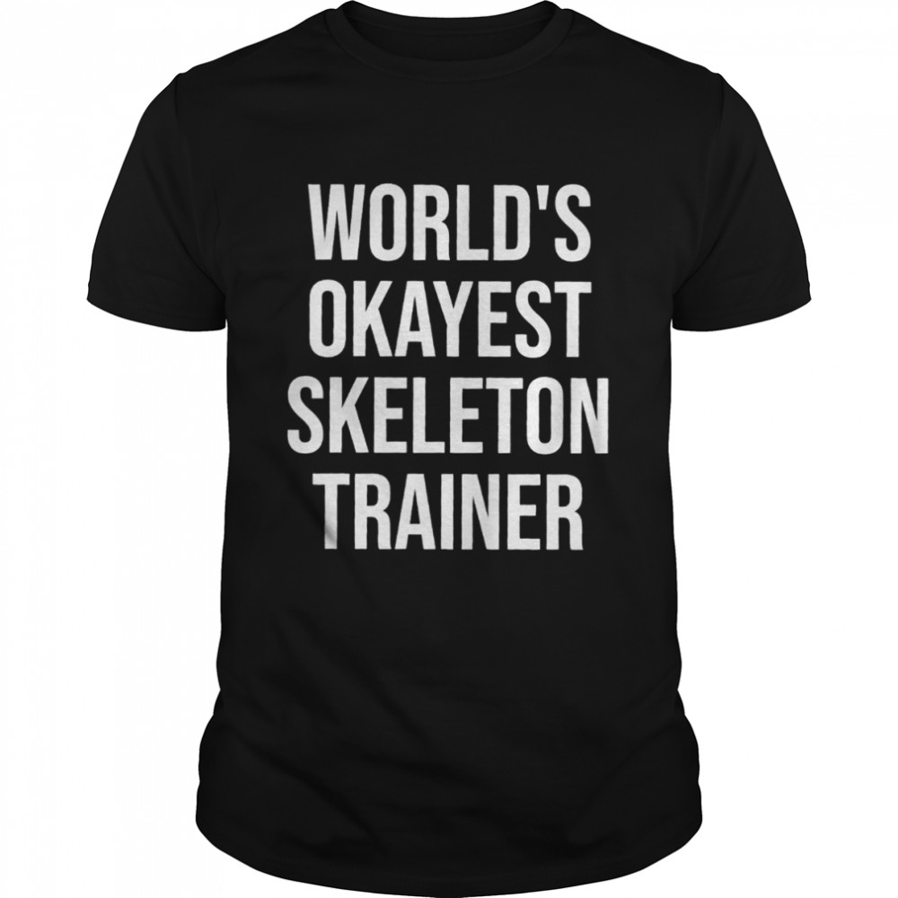 World’s Okayest Skelett Trainer Geschenk Langarmshirt Shirt