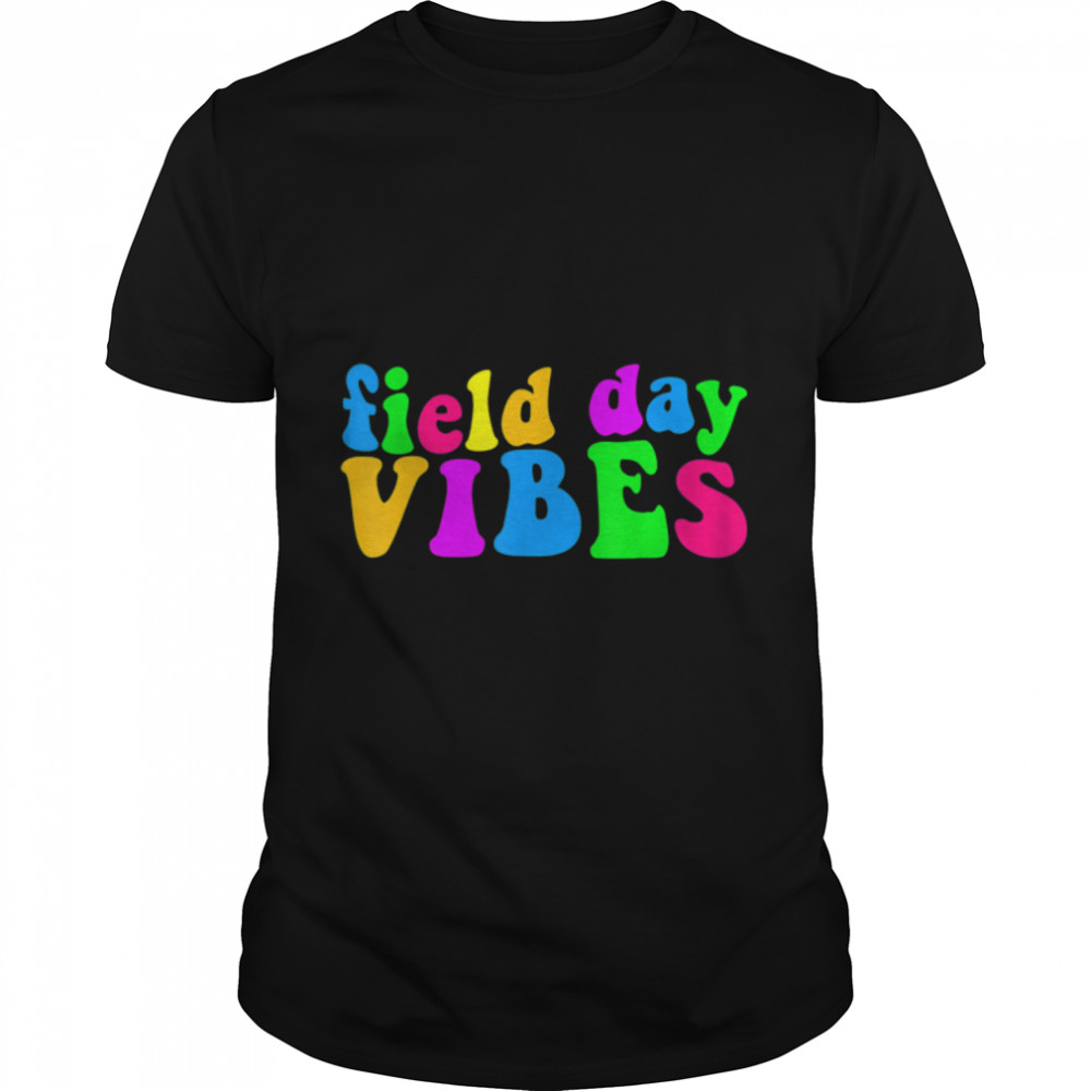 Field Day Vibes School Game Day Field Day Kids Teacher 2022 T-Shirt B0B1BDNHYW