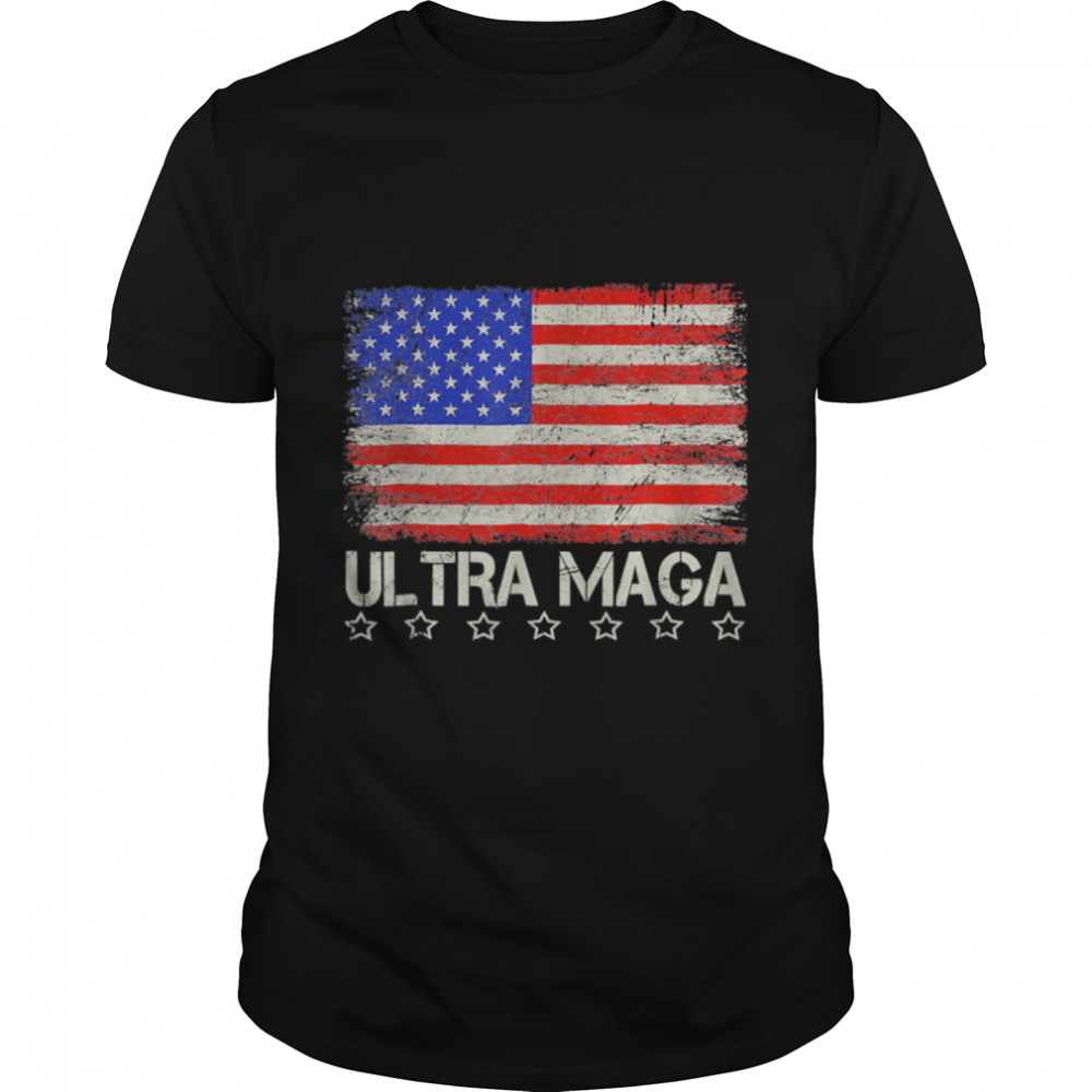 Ultra MAGA Funny Biden American Flag Voter Trump 4th Of July T-Shirt B0B1HFDQWD