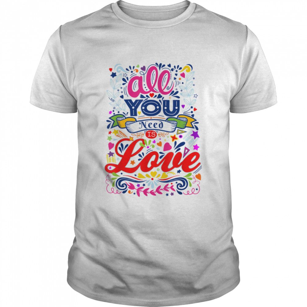 Retro Pop Art – All You Need Is Love 1 – Hippie Fun T-Shirt