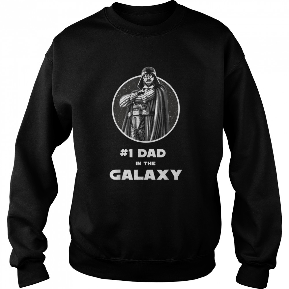 Star Wars Darth Vader #1 Dad In The Galaxy Graphic T- Unisex Sweatshirt