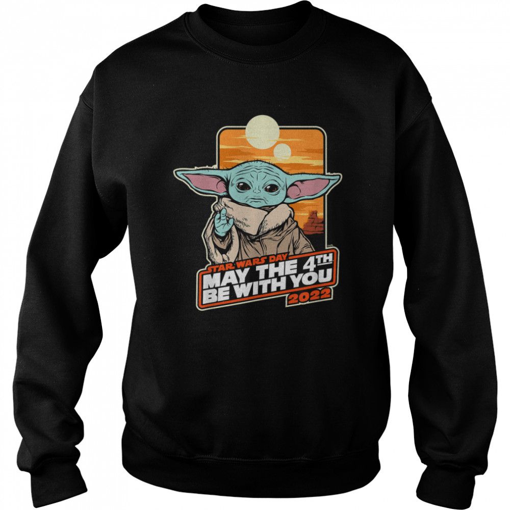 Star Wars Grogu May The 4th Be With You 2022 T- Unisex Sweatshirt