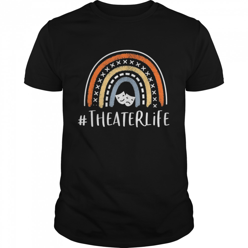Theaterlife Cute Theater Life Actress Musical Theatre Shirt
