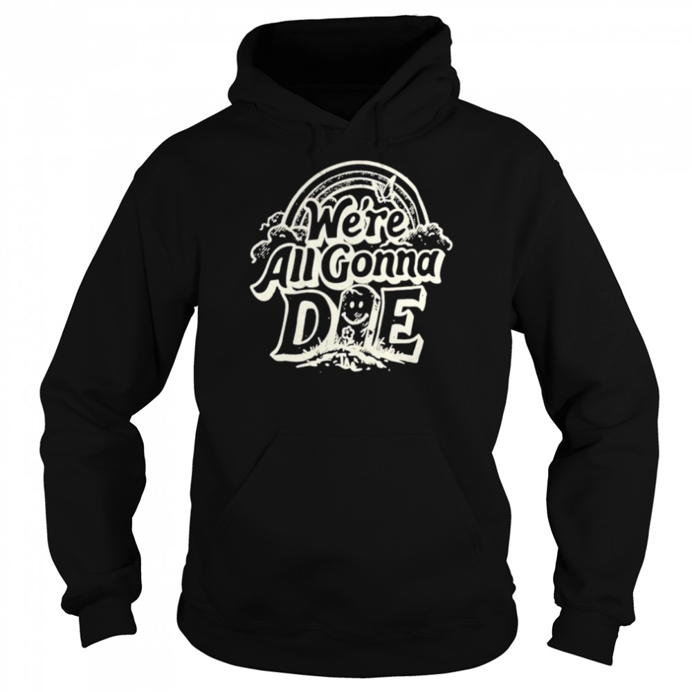 The Amity Affliction We’re All Gonna Die  Unisex Hoodie