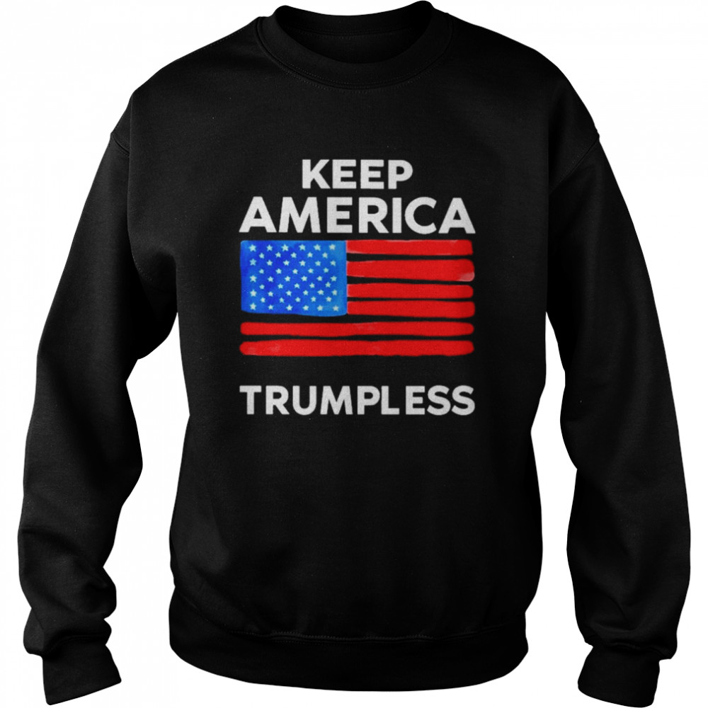 Therock B.Seger Keep America Trumpless  Unisex Sweatshirt