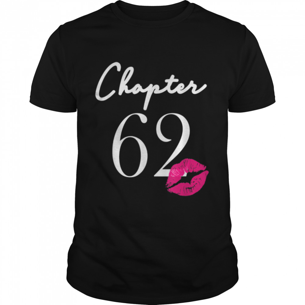 62nd Birthday Women’s And Girls T-Shirt B09GCXPZZ6