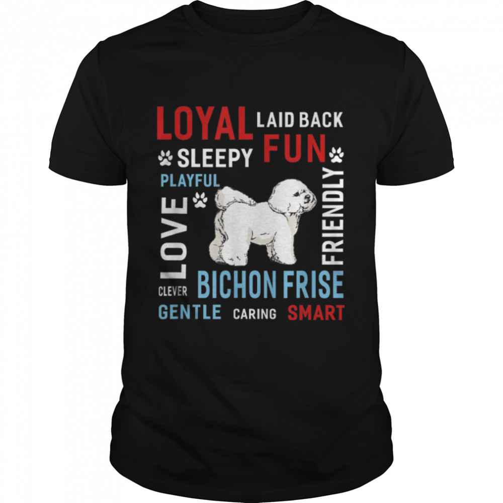 Love Gentle Smart Clever Bichon Frise Dog T-Shirt Women Men B07MQSFYWJ