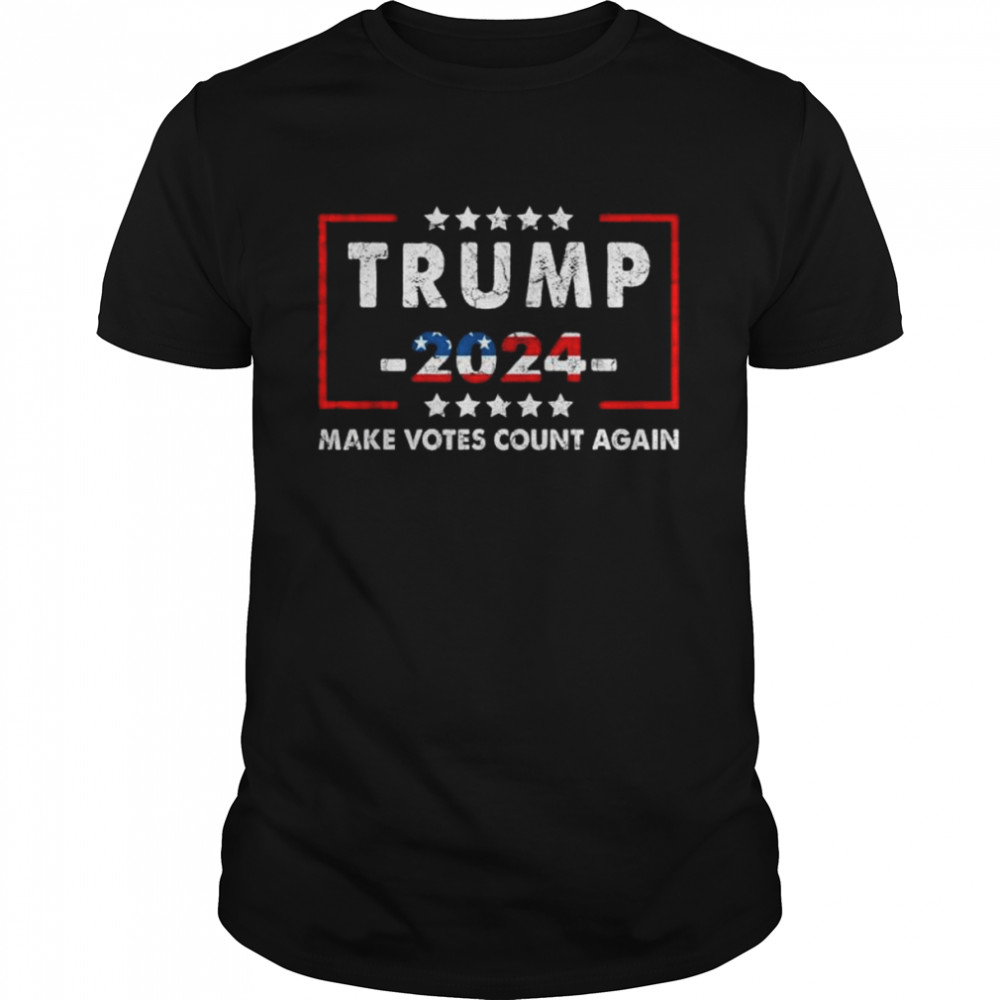 Trump 2024 make votes count again American flag shirt
