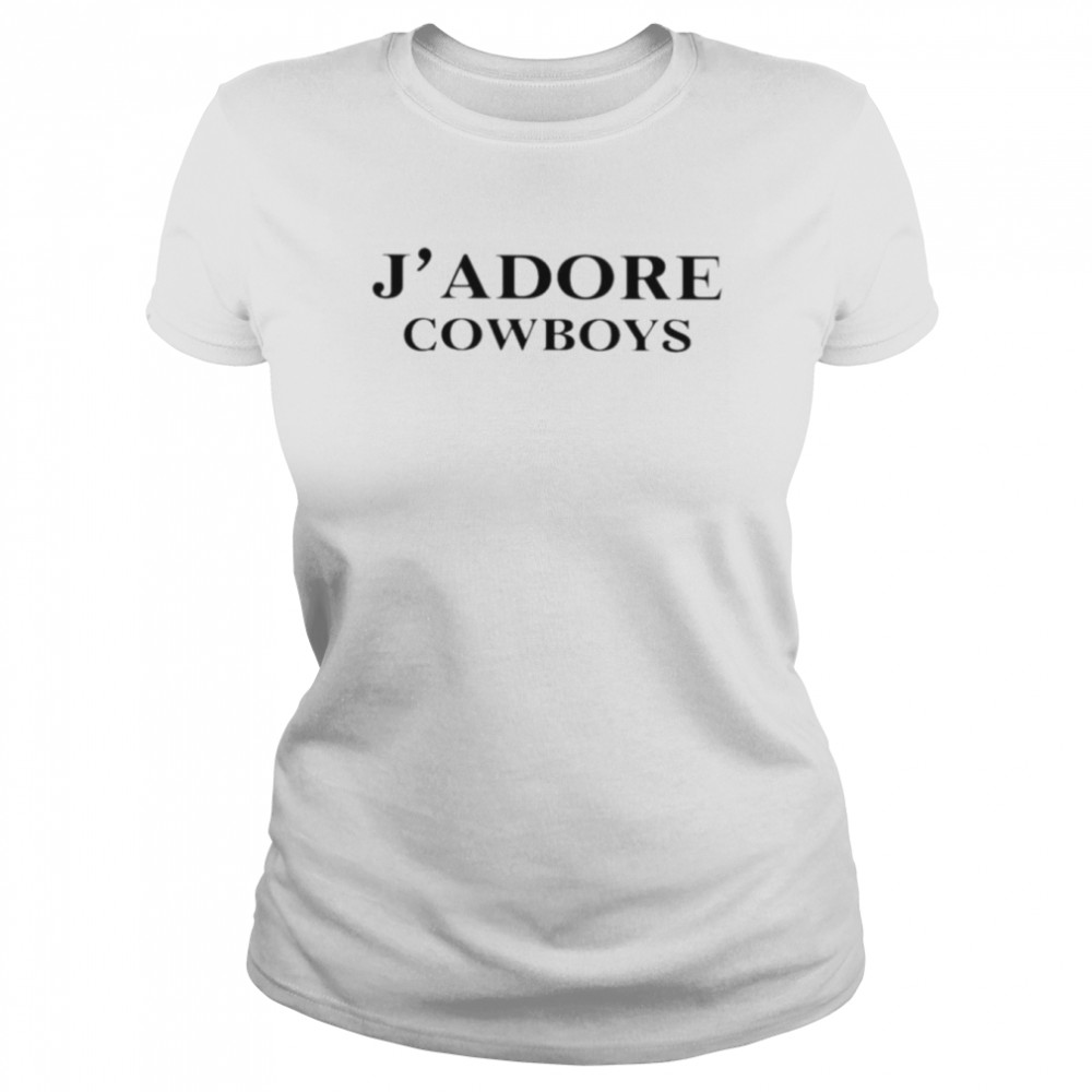 J’ Adore Cowboys shirt Classic Women's T-shirt