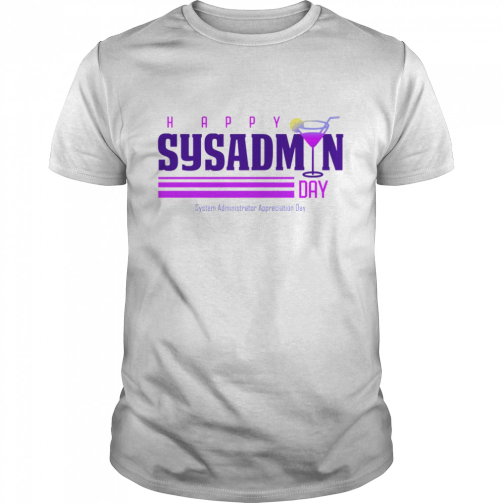 Sysadmin Day shirt