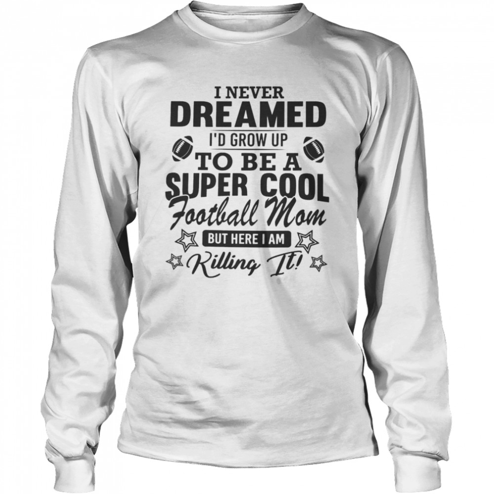 Super Cool Football Mom Shirts