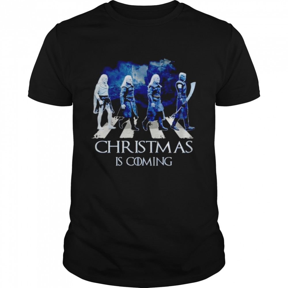 Game of Thrones Abbey Road Christmas is coming shirt
