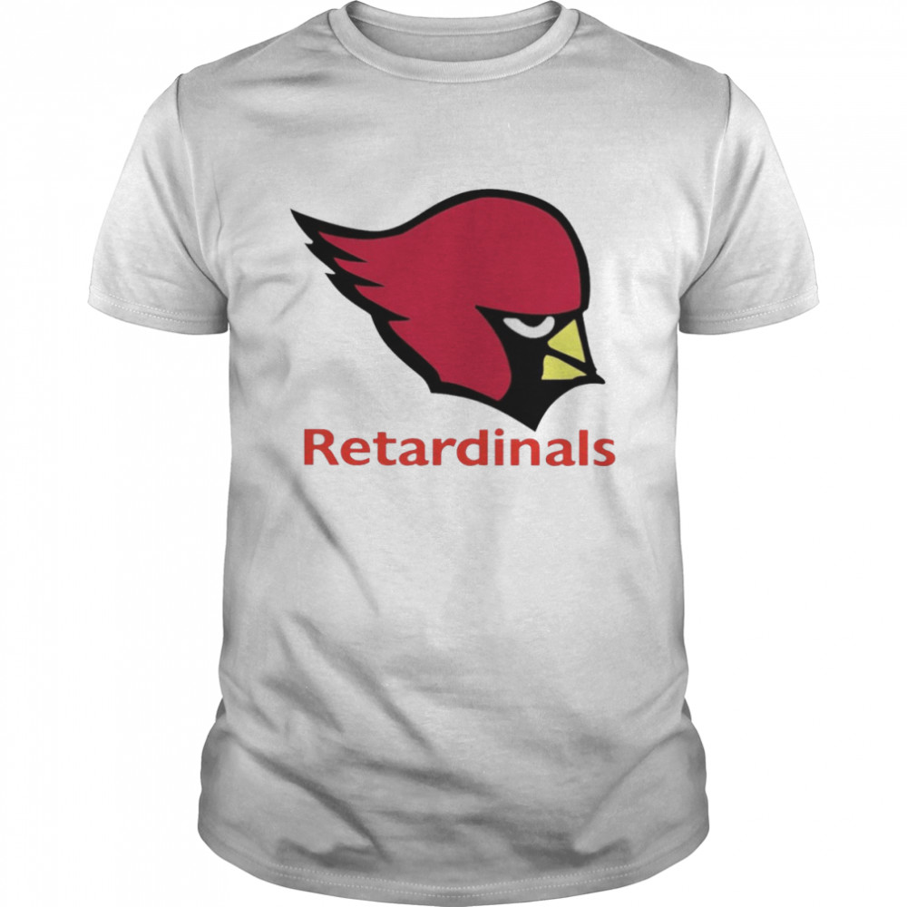 Arizona Retardinals T-shirt - Inspire Uplift