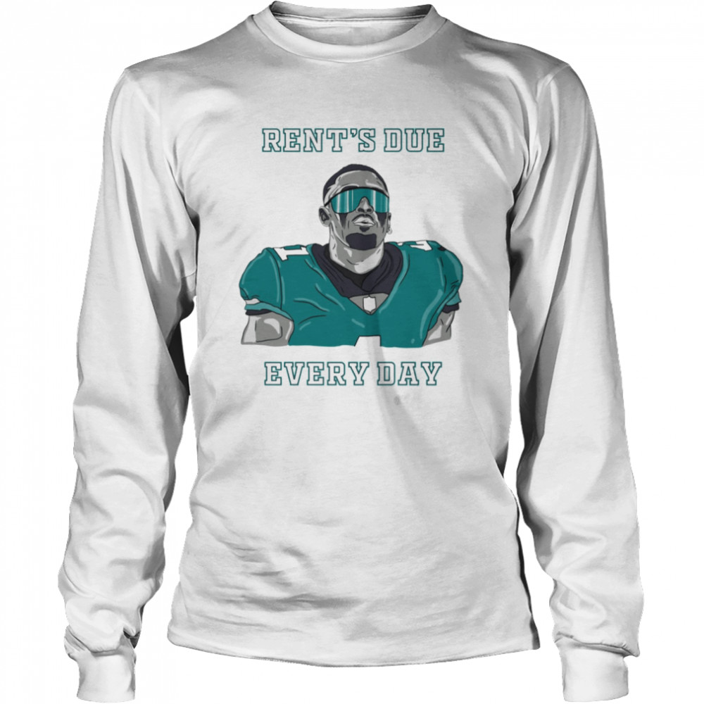 Jalen Hurts Philadelphia Eagles rent's due shirt, hoodie, sweater, long  sleeve and tank top