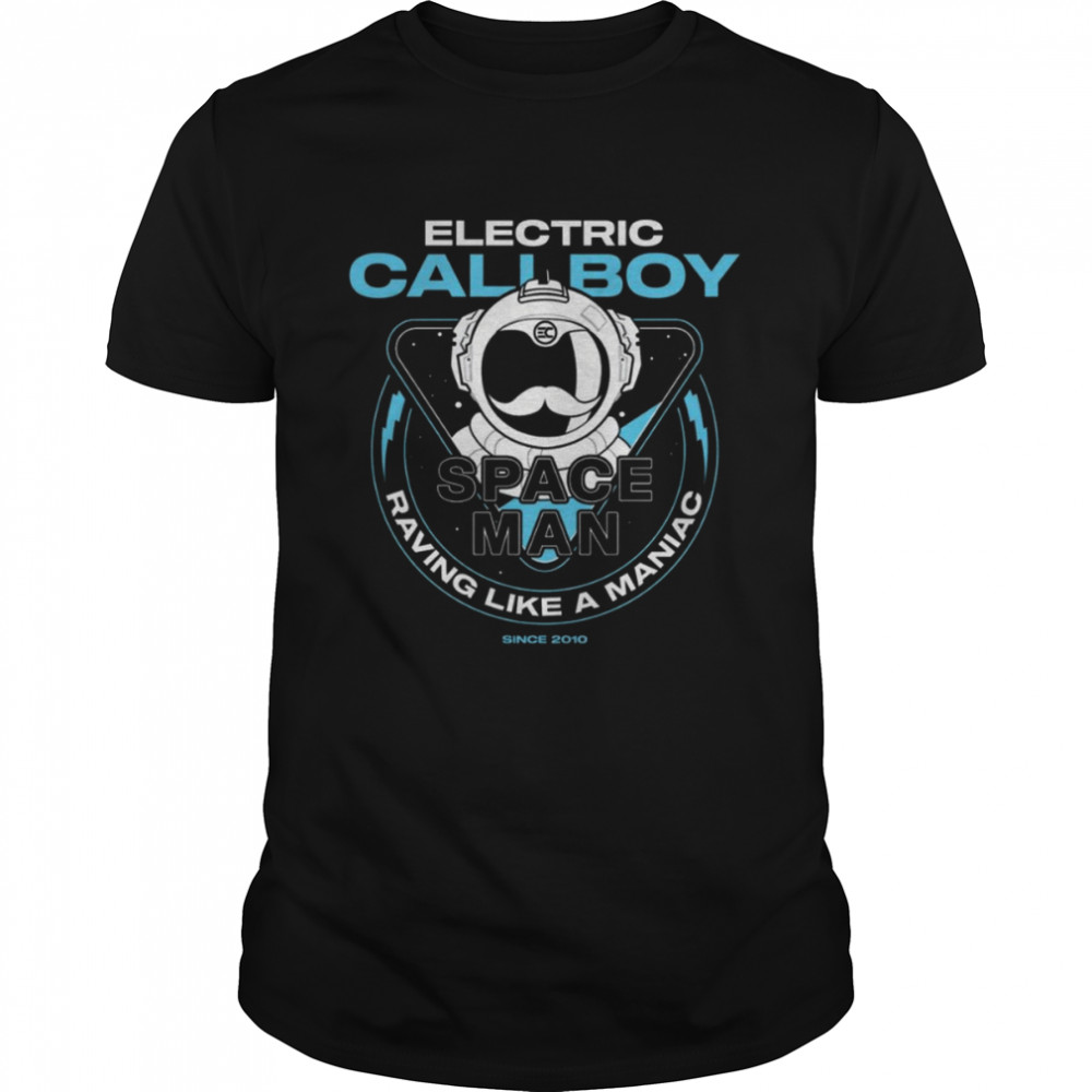 Electric Callboy Spaceman Raving Like A Maniac Shirt