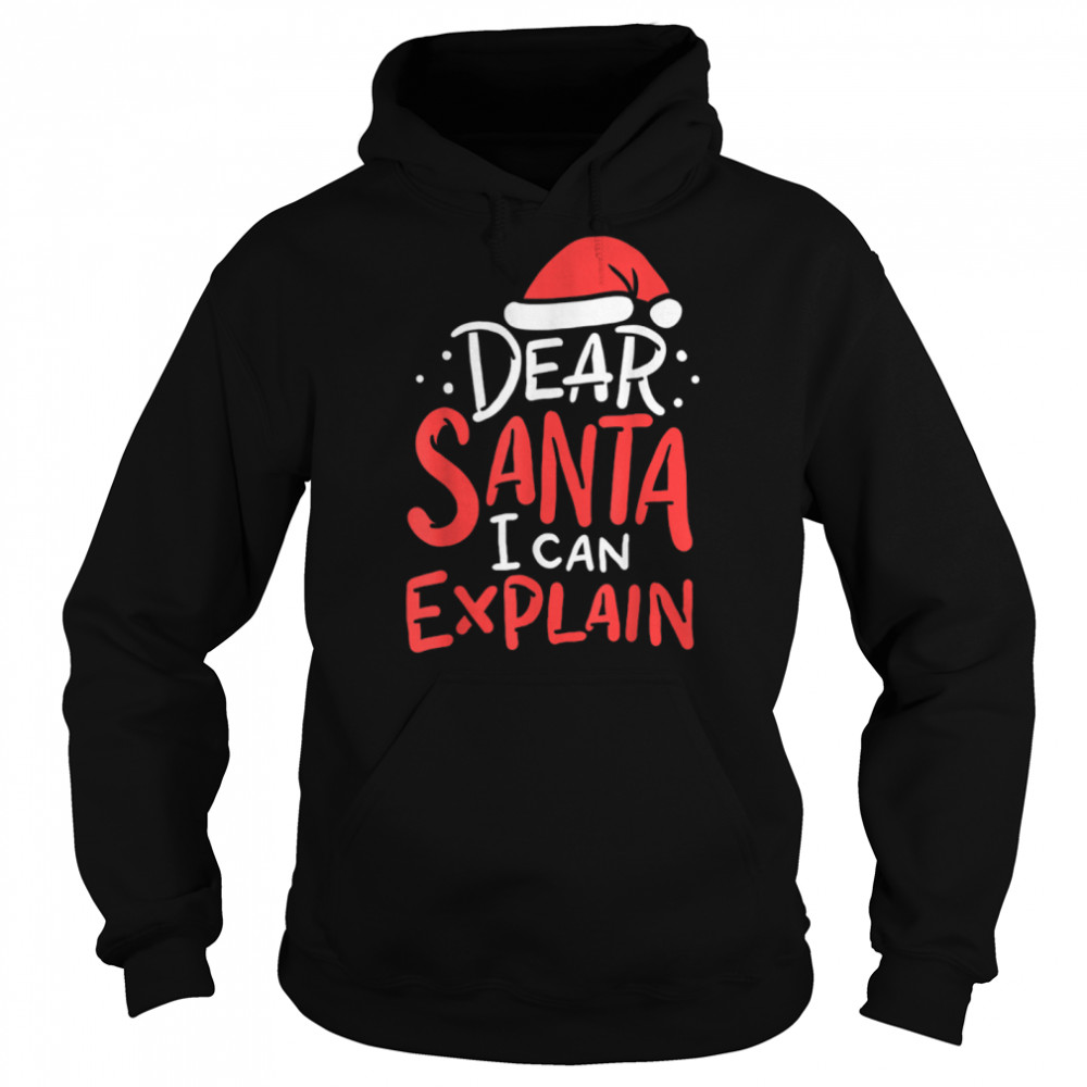 Dear Santa I Can Explain Hat Christmas Bad Behavior Gift T- B0BN83K8SY Unisex Hoodie