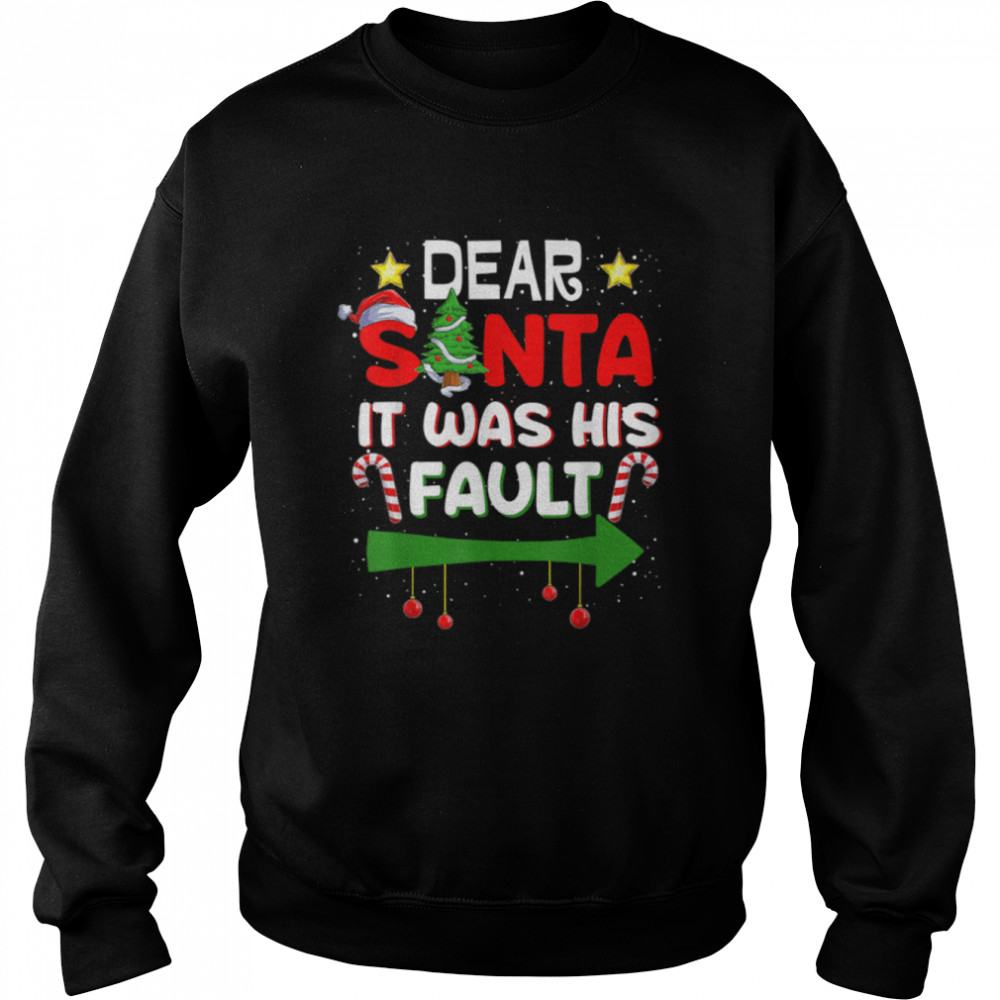 Dear Santa It Was His Fault Her And His Christmas Pajama T- B0BN85RLT4 Unisex Sweatshirt